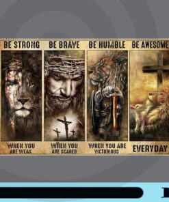 Be Strong When You Are Weak, Brave When You Are Scared, Humble When You Are Victorious, Be Awesome Everyday, Lion Retro Art, Christian, Customizable Png