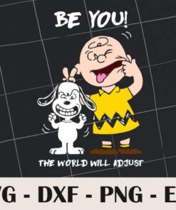 Be You, Snoopy And Charlie Brown, Layered SVG, DXF, PNG, EPS