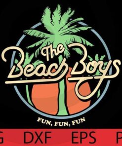 Beach Boys Fun Fun Fun Palm Tree funny summer time Customizable Layered Svg, Svg Eps Png Dxf