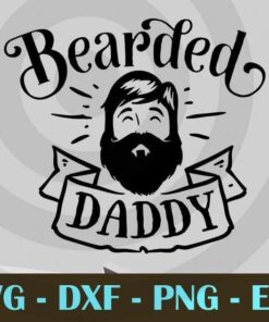 Bearded daddy, Love Dad, Daddy, Father's Day, Customizable Layered Svg, Svg Eps Png Dxf