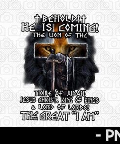 Behold He Is Coming The Lion Of The Tribe Of Judah Jesus Christmas Customizable PNG
