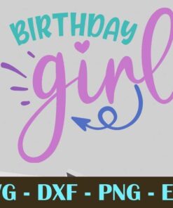 birthday girl, Mermaid, Mythical creature, Customizable Layered Svg, Svg Eps Png Dxf