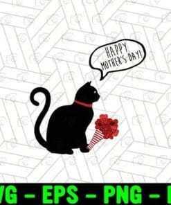 Black Cat, Happy Mother's Day 2021, Love Mom, Black Cat Owner, Love Cat, Mommy, Mother's Day, May 9th Layered SVG, DXF, PNG, EPS