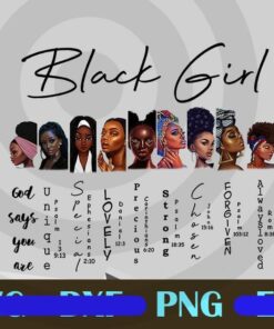 Black Girl, Black Girl Power, Strong Girl, Afro American, Black Pride, God Says You Are Unique, Customizable PNG