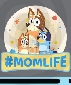 Bluey Mom Family For Life, Mom Life, Bluey Family, Cute Dog, Family Gift, Customizable Png