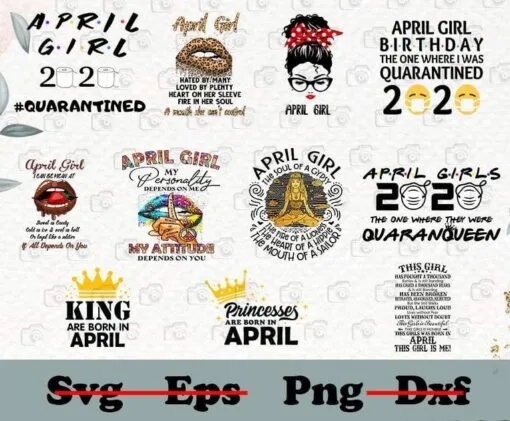Bundle April Girl Birthday Design, Born In April, Quaranqueen, Dripping Lips, Gift for Girl, Bundle 11 PNG Design