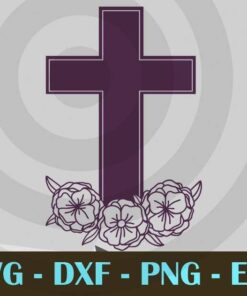 Bundles Floral Cross Christian Customizable Layered Svg, Svg Eps Png Dxf