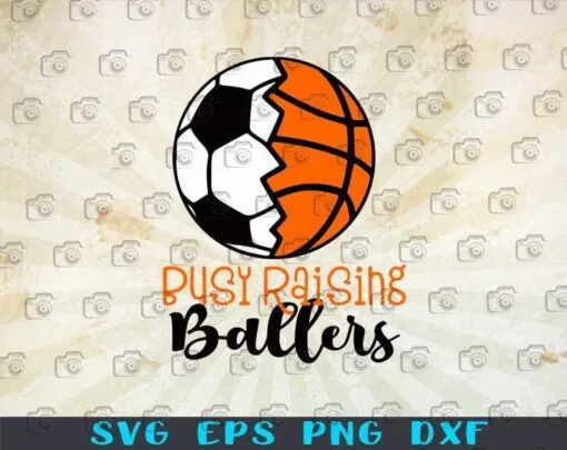Busy Raising Ballers, Half Baseball, Softball, Football and Volleyball, Sport Lover Layered Svg Eps Png Dxf