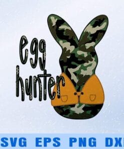 Camo Easter Peep, Egg Hunter, Easter, Boy Easter, Easter Bunny, Egg Hunter, Cute Peep, Camo Peep, Layered Svg Eps Png Dxf