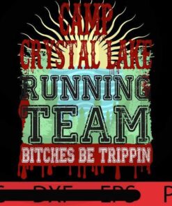 Camp Crystal Lake Running team , Halloween 2021, 2021 Halloween, Halloween Theme, Halloween, Scary Art, Funny Halloween, Cute Halloween, Halloween gift, Customizable PNG
