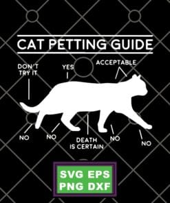 Cat Petting Guide, Cat Lover, How to touch a Cat, Cat Owner, Love Cat Layered Svg,Svg Eps Png Dxf