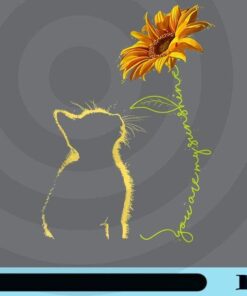 Cat You Are My Sunshine, Cats Gifts, Sunflower, Dandelion Flower, Gift for Cat Mom, Cat And Sunflower, Cute Cat, Cat Lover Customizable Png