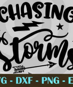Chasing storms, Mom and Me, Love Mommy, Mother's Day, Customizable Layered Svg, Svg Eps Png Dxf