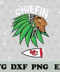 Chiefin KC Weed Lovers, Chiefin Cannabis, Marijuana, Smoking Weed Cannabis, Kansas City, sport,Chiefs Weed, Marijuana Leaf Indian Chiefin SVG PNG DXF, EPS, PDF