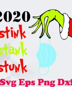 Christmas 2020, Grinchmas, Stink stank stunk, Merry Christmas, Grinch Lover svg, png, eps, dxf