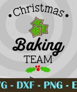 Christmas Baking team happy Christmas Day Design Bundles Customizable Layered Svg, Svg Eps Png Dxf