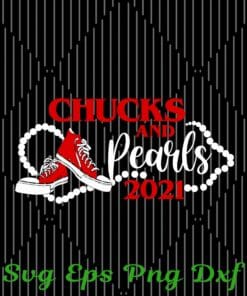 Chucks And Pearls 2021,Converse Chuck Taylor, Pearl Necklaces, Inauguration 2021, Harris, Kamala Harris, Vice President,Biden, Presidental Election Layered Svg Eps Png Dxf