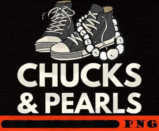 Chucks And Pearls, Kamala Woman, VP, Harris and Biden, Inauguration, Empowered Women, Feminist, Woman Up, Kamala Harris, fashion trend, African American Political Customizable PNG