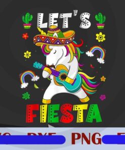 Cinco De Mayo Party, Lets Fiesta, Dancing Mexican, Unicorn Girl, Funny Unicorn, Customizable PNG