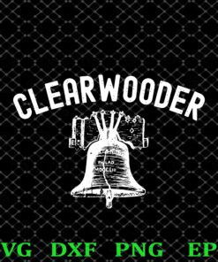 Clearwooder, Clearwater Funny, Philly Baseball, Clearwater Cute Layered Svg Eps Png Dxf