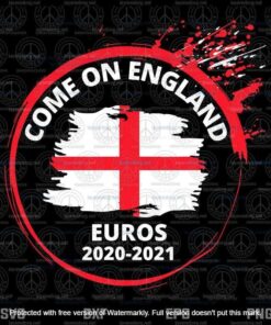 Come On England Euros 2020-2021, Sports Football Soccer, England Flag,Layered Svg, Svg Eps Png Dxf