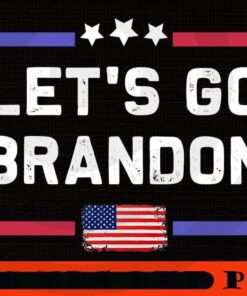 Conservative Anti Liberal US Flag Essential Let's Go Brandon, support for trump, Anti biden pro trump, FJB, trending USA American political, Customizable PNG