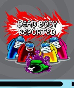 Corona is among us, Dead Boy Reported, Corona Virus, Covid 19, Among Us, Facemask, Customizable Png