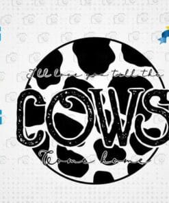 Cow Ball, I'll love you till the cows come home, western,cowboy, punchy, Love Soccer, football,Gift for Kid Boy, Layered SVG, DXF, PNG, EPS