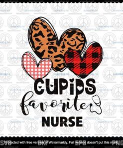 Cupid's Favorite Nurse Svg, Gift Valentine's Day Svg, Heart Svg, Happy Valentine's Day Svg, Customizable Layered Svg, Svg Eps Png Dxf