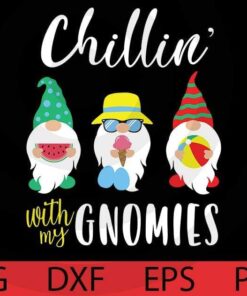 Cute chillin' with my Gnomies , Summer Gnomes Bundle Summer time Cute Gnomes Customizable Layered Svg, Svg Eps Png Dxf