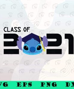 Cute Disney Stitch, 2021 Graduation, Class of 2021, Graduation Gift, Grad Gift, 2021 Senior, SVG PNG DXF, EPS, PDF