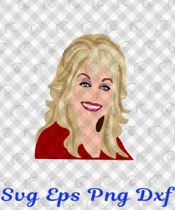 Cute Dolly Parton, Dolly Rebecca Parton, American singer, Country music, Multi-instrumentalist, Inspirational Women SVG PNG DXF, EPS, PDF