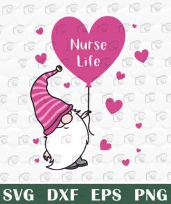 Cute Gnomie Heart Balloon, Nurse Life,Valentine Day Nurse Life, Layered SVG, DXF, PNG, EPS
