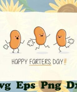 Cute Happy Farters Day, Fathers Day, Funny Baked Bean, Dad Birthday Gift,SVG PNG DXF, EPS, PDF