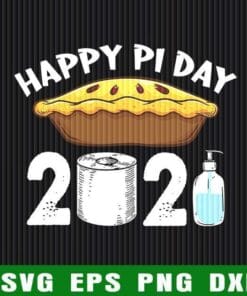 Cute Happy Pi Day 2021, Cute Apple Pie Day, Funny Quarantine, Antiseptic Water, Love Cooking, Math Teacher Gift, Covid 19 Quarantine SVG PNG DXF, EPS, PDF
