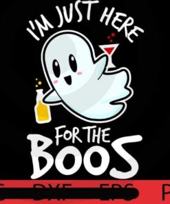 Cute I'm Just Here for the boos, Halloween 2021 art, Happy 2021 Halloween, Halloween Theme, Scary Halloween Gift, Customizable PNG