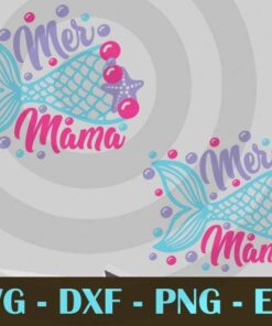Cute mermaid mama mermaid mommy mom mother Design Bundles Customizable Layered Svg, Svg Eps Png Dxf