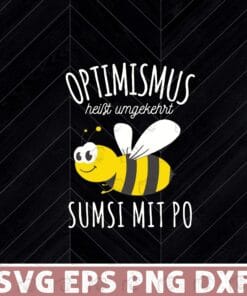 Cute Sumsi mit Po Optimismus Imker Bienen Honig Lustiges Spaß , funny, Layered Svg, Svg Eps Png Dxf