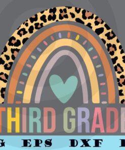 cute Third Grade Teacher Leopard Rainbow 3rd Grade Teacher Funny cute Rainbow T-Shirt Customizable Layered Svg, Svg Eps Png Dxf