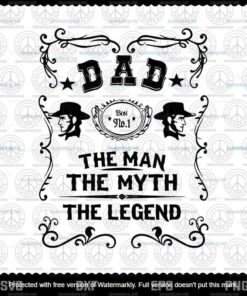 Dad Best No 1 The Man The Myth The Legend Svg, Father's Day Svg, Daddy Svg, Layered Svg, Svg Eps Png Dxf
