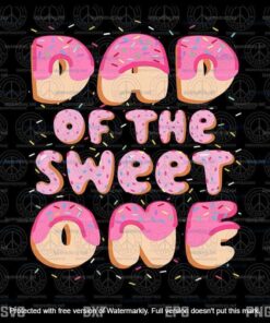 Dad Of The Sweet One Family Matching 1st Birthday Donut Svg, Layered Svg, Svg Eps Png Dxf