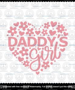 Daddy's Girl Svg, Father's Day Svg, Daddy and Daughter Svg, customizable Layered Svg, Svg Eps Png Dxf