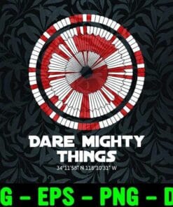 Dare Mighty Things, Perseverance Mars Rover Landing Pattern, Math Teacher, Science, Nerdy, Science Gift Layered Svg Eps Png Dxf