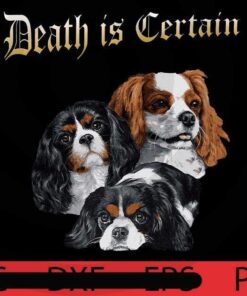 Death is certain, dog, Halloween 2021, Halloween, Halloween Theme, Halloween Art, 2021 Halloween, Halloween Gift, Man woman gift, Customizable PNG
