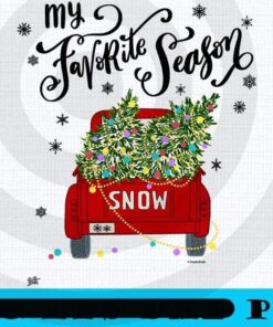 Decorated Christmas Tree Truck My Favorite Season, Happy Christmas Christmas Truck X-mas, Christmas Day, Cute Christmas Gift, Customizable PNG