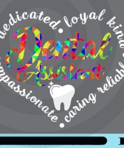 Dental Assistant, RDH Hygienist Week Dentist Graduation Loyal Kind, Dedicated, Caring, Gift For Dentist Customizable Png