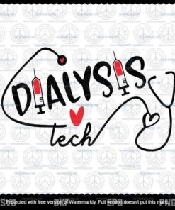 Dialysis Tech Svg, Hand Lettered Stethescope Svg, Nurse Svg Customizable Layered Svg, Svg Eps Png Dxf
