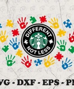 Different Not Less, Autism Starbucks Cup, Autism Awareness Seamless, Full Wrap, DIY Starbucks,SVG PNG DXF, EPS, PDF