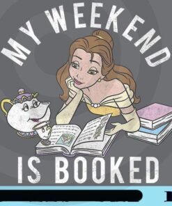 Disney Beauty And The Beast Belle My Weekend Is Booked, Disney Pricess, Love Book, Love Reading, Customizable Png