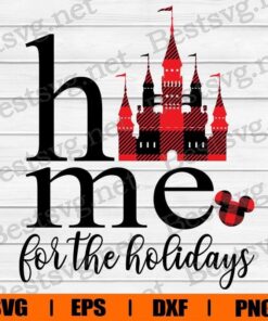 Disney Christmas Family, Home For The Holidays Disney Svg, Disney Castle Buffalo Plaid, Layered SVG, DXF, PNG, EPS